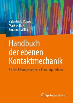Handbuch der ebenen Kontaktmechanik - Popov, Valentin L.;Heß, Markus;Willert, Emanuel