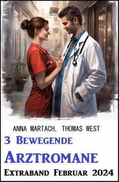 Cover 3 Bewegende Arztromane Extraband Februar 2024 (eBook, ePUB)