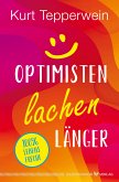 Optimisten lachen länger (eBook, ePUB)