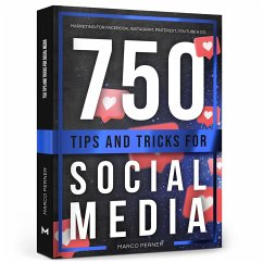 750 Tips and Tricks for Social Media - Perner, Marco