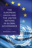 The European Union and the United Nations in Global Governance (eBook, ePUB)