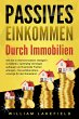 PASSIVES EINKOMMEN DURCH IMMOBILIEN:... - Bild 1