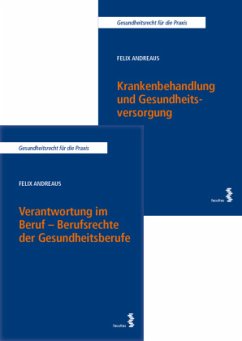 Kombipaket Verantwortung im Beruf - Berufsrechte der Gesundheitsberufe sowie Krankenbehandlung und Gesundheitsversorgung - Andreaus, Felix