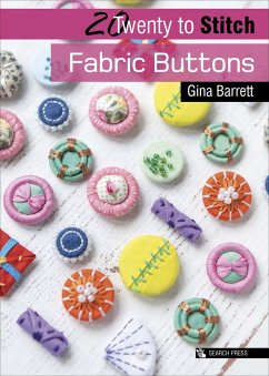 Twenty to Stitch: Fabric Buttons (eBook, ePUB) - Barrett, Gina