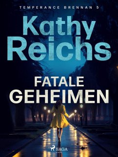Fatale geheimen (eBook, ePUB) - Reichs, Kathy