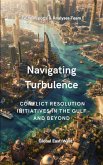 Navigating Turbulence (The Gulf) (eBook, ePUB) Navigating Turbulence (The Gulf) (eBook, ePUB)