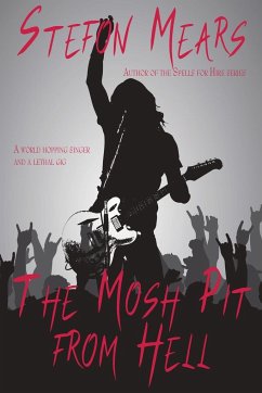 The Mosh Pit from Hell - Mears, Stefon