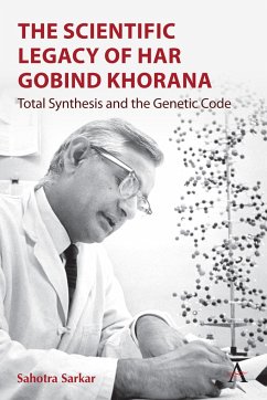 The Scientific Legacy of Har Gobind Khorana - Sarkar, Sahotra