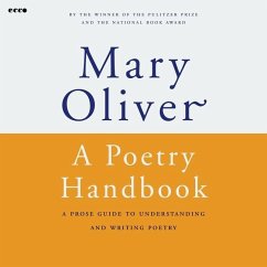 A Poetry Handbook - Oliver, Mary