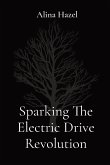 Sparking The Electric Drive Revolution