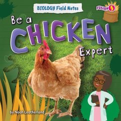 Be a Chicken Expert - Leatherland, Noah