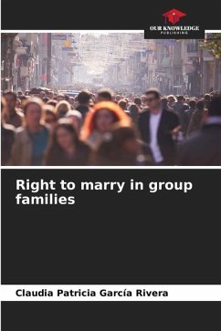 Right to marry in group families - García Rivera, Claudia Patricia