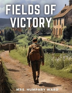 Fields of Victory - Humphry Ward