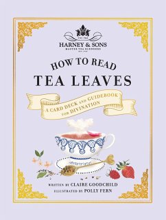 Harney & Sons How to Read Tea Leaves - Harney & Sons; Goodchild, Claire