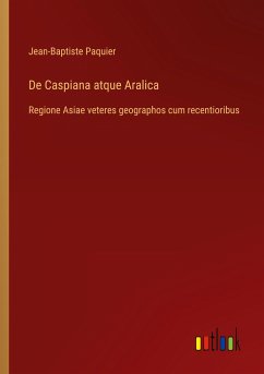 De Caspiana atque Aralica