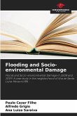 Flooding and Socio-environmental Damage