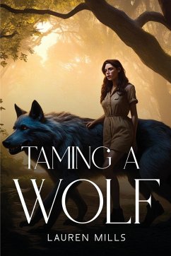 Taming a Wolf - Mills, Lauren