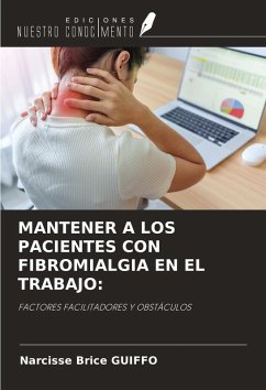 Cover MANTENER A LOS PACIENTES CON FIBROMIALGIA EN EL TRABAJO:
