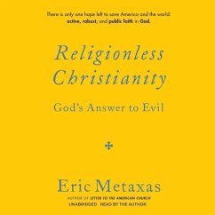 Religionless Christianity - Metaxas, Eric