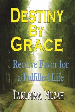 Destiny By Grace - Muzah, Tarupiwa