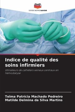 Indice de qualité des soins infirmiers - Pedreiro, Telma Patrícia Machado;Martins, Matilde Delmina da Silva