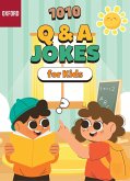 Oxford 1010 Q & A Jokes for Kids (eBook, ePUB)