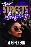 These Streets Ain't For Everybody (eBook, ePUB)