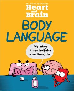 Heart and Brain: Body Language (eBook, ePUB) - The Awkward Yeti; Seluk, Nick
