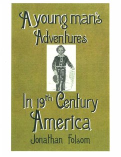 Cover A young man's Adventures In 19th Century America (eBook, ePUB)