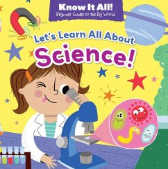 Let's Learn All about Science! - Wolf, Alex