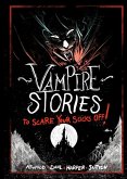 Vampire Stories to Scare Your Socks Off!