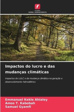 Impactos do lucro e das mudanças climáticas - Ahialey, Emmanuel Kekle;Kabobah, Amos T.;Gyamfi, Samuel