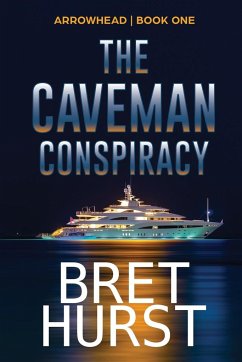 The Caveman Conspiracy - Hurst, Bret