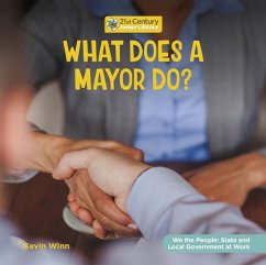 What Does a Mayor Do? - Winn, Kevin