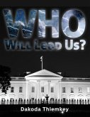 Who Will Lead Us?