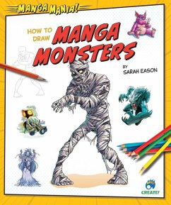 How to Draw Manga Monsters - Eason, Sarah