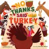 No Thanks, Said Turkey - Bild 1
