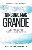 Ninguno más grande Ninguno más grande
