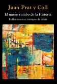 El nuevo rumbo de la Historia