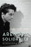 Arendt's Solidarity Arendt's Solidarity