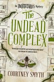 The Undetectables series - The Undead Complex (eBook, ePUB)