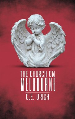 The Church on Melbourne (eBook, ePUB) - Urich, C. E.