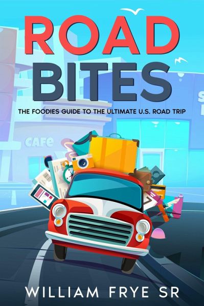 Road Bites (eBook, ePUB) Road Bites (eBook, ePUB)