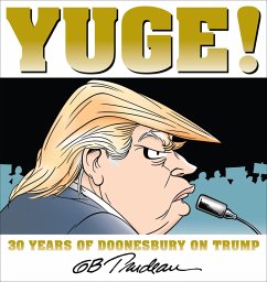 Yuge! (eBook, ePUB) - Trudeau, G. B.