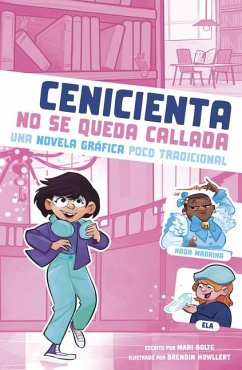 Cenicienta No Se Queda Callada - Bolte, Mari