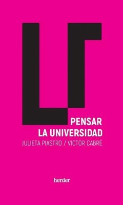 Pensar La Universidad - Piastro, Julieta