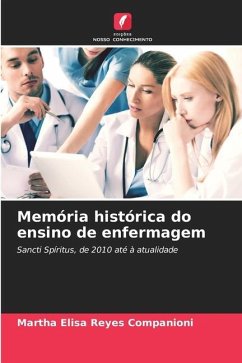 Memória histórica do ensino de enfermagem - Reyes Companioni, Martha Elisa