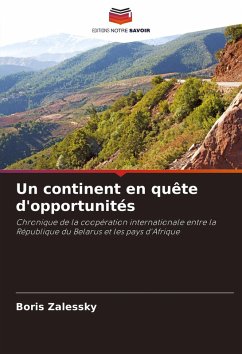 Un continent en quête d'opportunités - Zalessky, Boris Un continent en quête d'opportunités - Zalessky, Boris