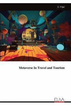 Metaverse In Travel and Tourism - Vijai, C.