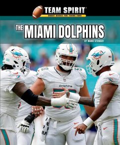 The Miami Dolphins - Stewart, Mark